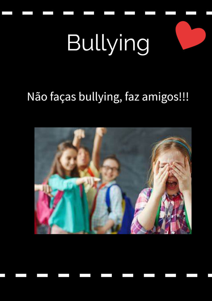 Escola Sem Bullying. Escola Sem Violência” - Cartazes de sensibilização nas  Escolas