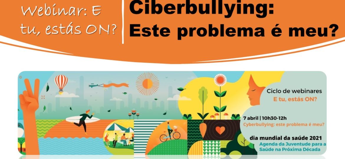 Webinar_Ciberbullying - Este problema é meu