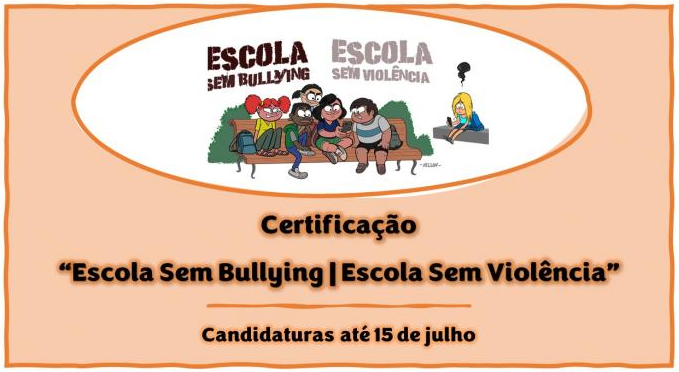 Certificação “Escola Sem Bullying, Escola Sem Violência